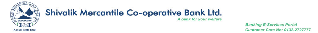 SHIVALIK MERCANTILE CO OPERATIVE BANK LTD